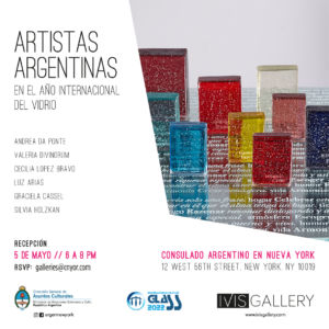 Artistas argentinas en el Año Internacional del Vidrio Consulado Argentino en Nueva York IVIS Gallery