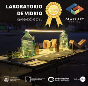 Laboratorio de Vidrio ganó la primera edición del premio Imact Award otorgado por la Glass Art Society