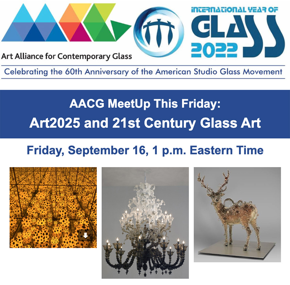 MeetUp de la AACG "Art2025 y el arte en vidrio del siglo XXI"