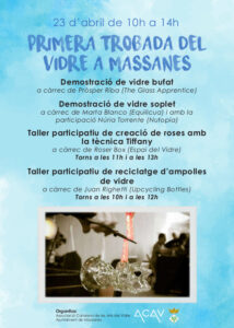 Aquest 23 d’abril, Sant Jordi, l’Associació Catalana de les Arts del Vidre i l’Ajuntament de Massanes organitzem la I Trobada del Vidre a Massanes.