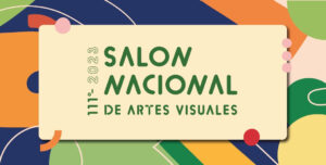 Abre la inscripción para el 111.° Salón Nacional de Artes Visuales 2023