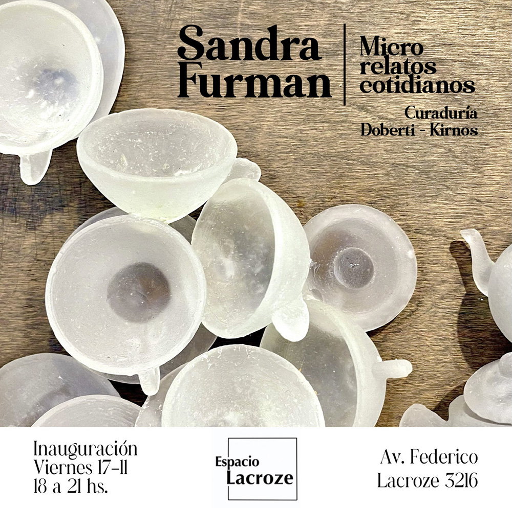 Sandra Furman Expo Microrelatos cotidianos Espacio Lacroze Buenos Aires - Argentina Escultura en vidrio