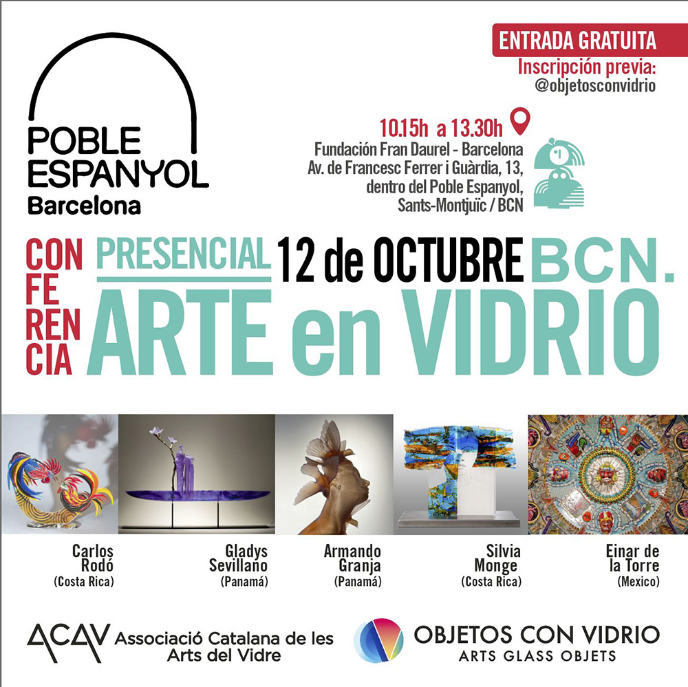 Conferencias de Arte en Vidrio Carlos Rodó Gladys Sevillano Armando Granja Silvia Monge Einar de la Torre Fundación Fran Daurel, Poble Espanyol