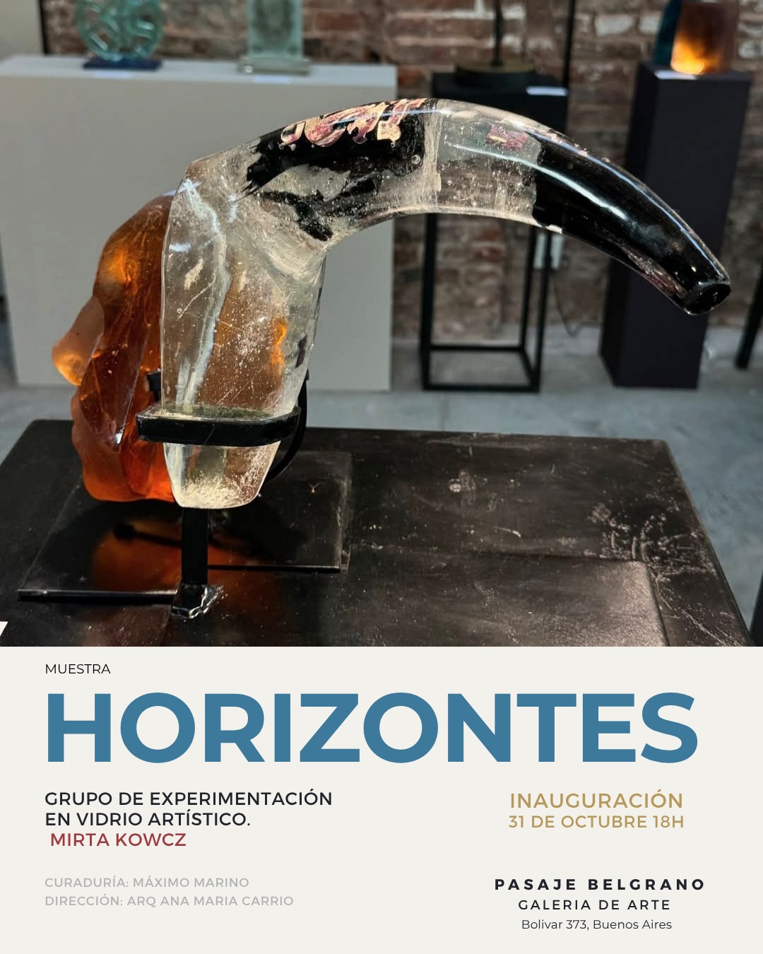 Exposición Horizontes en Galería Pasaje Belgrano, Buenos Aires, con obras de Marcelo Torretta, la instalación colectiva Flora y esculturas en vidrio de Mirta C. Kowcz y Patricia Stranieri.